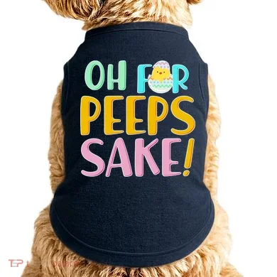 Easter Oh For Peeps Sake Doggie Tank