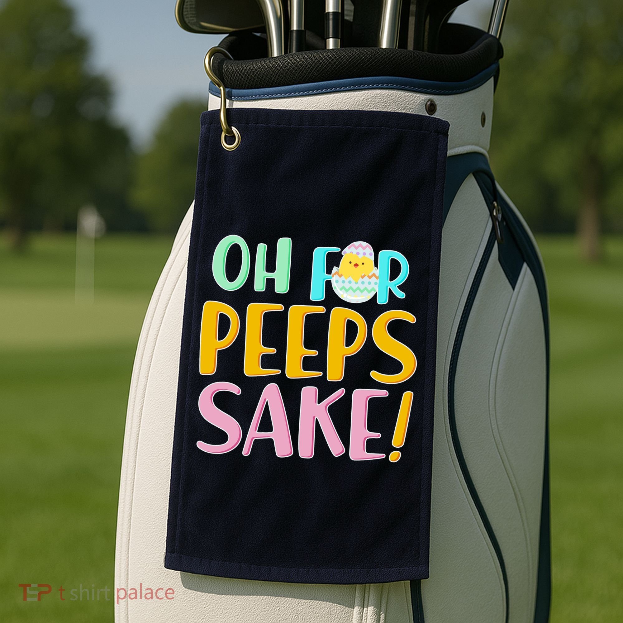 Easter Oh For Peeps Sake Golf Towel