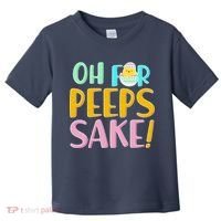 Easter Oh For Peeps Sake Toddler T-Shirt thumb 0