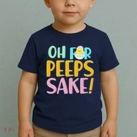 Easter Oh For Peeps Sake Toddler T-Shirt thumb 2