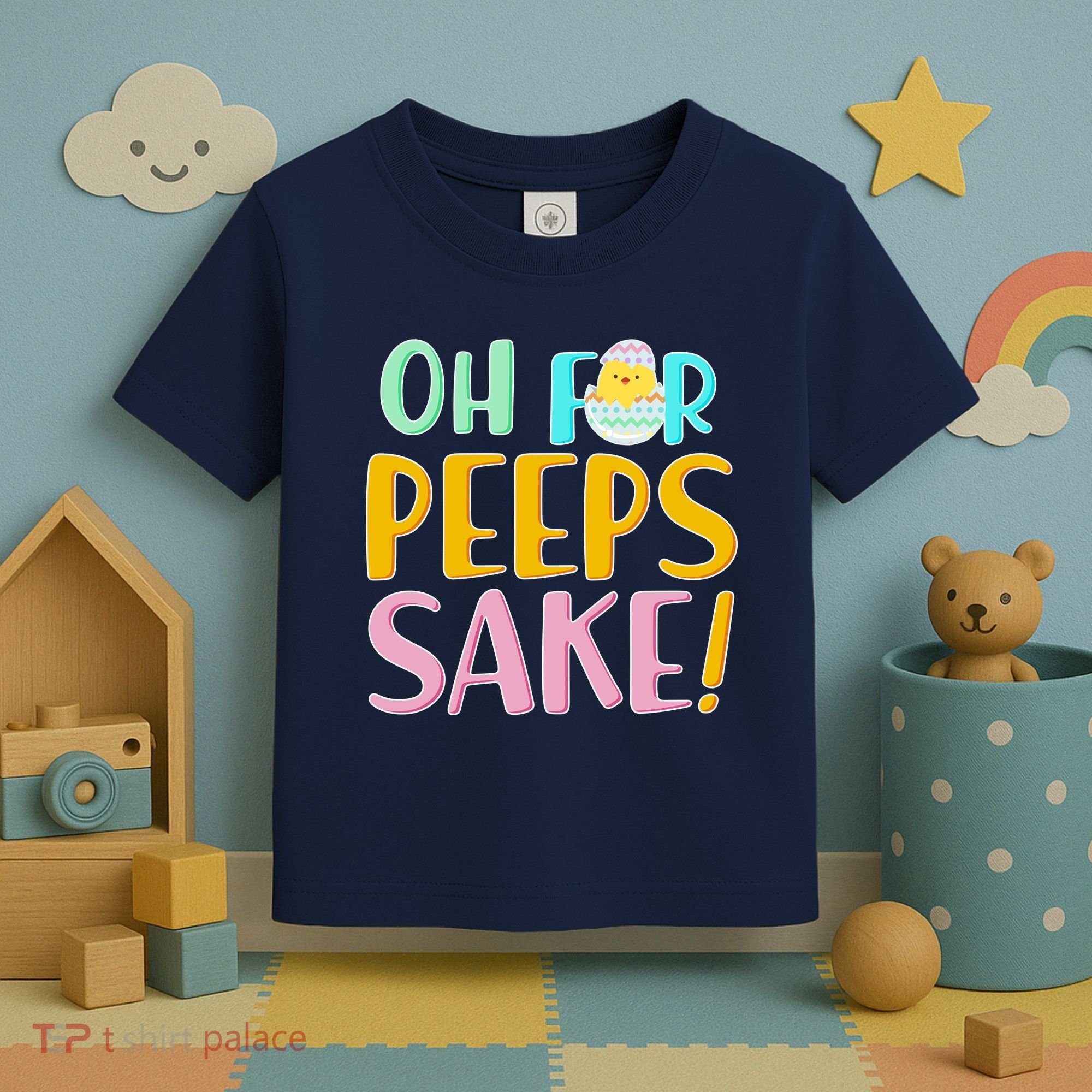 Easter Oh For Peeps Sake Toddler T-Shirt