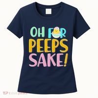 Easter Oh For Peeps Sake Women's T-Shirt thumb 0