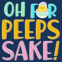 Easter Oh For Peeps Sake Women's T-Shirt thumb 6