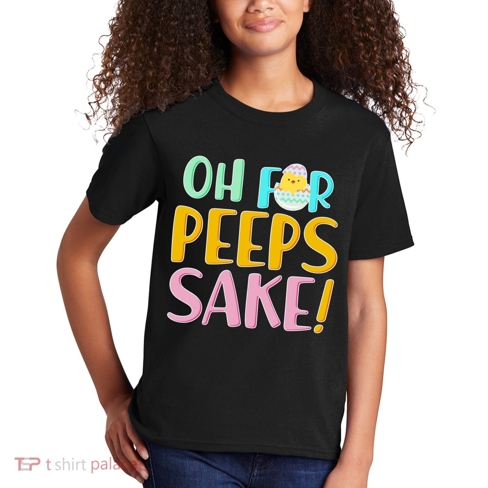 Easter Oh For Peeps Sake Kids T-Shirt