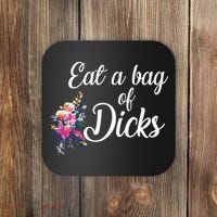 Eat A Bag Of Dicks  Coaster thumb 0