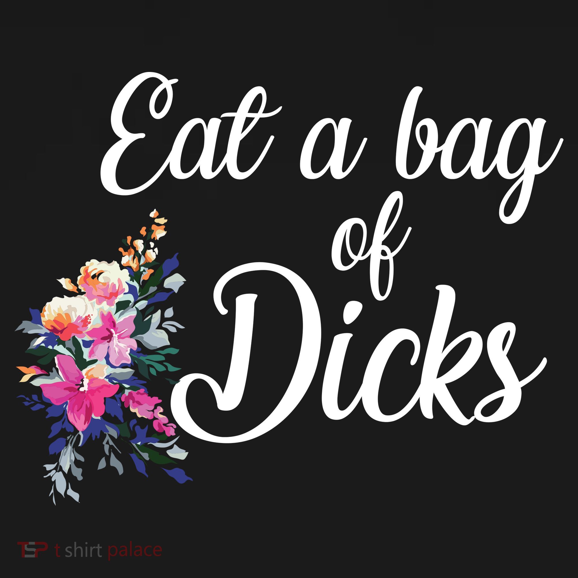 Eat A Bag Of Dicks  Women's Hoodie