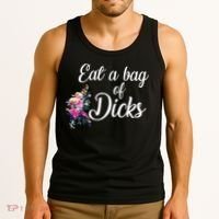 Eat A Bag Of Dicks  Tank Top thumb 3