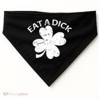 Eat A Dick Shamrock Funny St Patricks Day USA-Made Doggie Bandana thumb 0