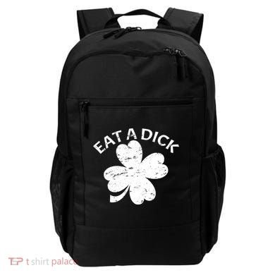 Eat A Dick Shamrock Funny St Patricks Day Backpack