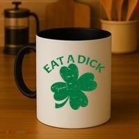 Eat A Dick Shamrock Funny St Patricks Day Coffee Mug thumb 4