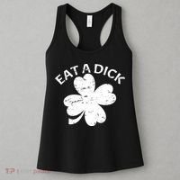 Eat A Dick Shamrock Funny St Patricks Day Women's Tank Top thumb 3