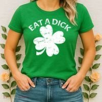Eat A Dick Shamrock Funny St Patricks Day Women's T-Shirt thumb 2