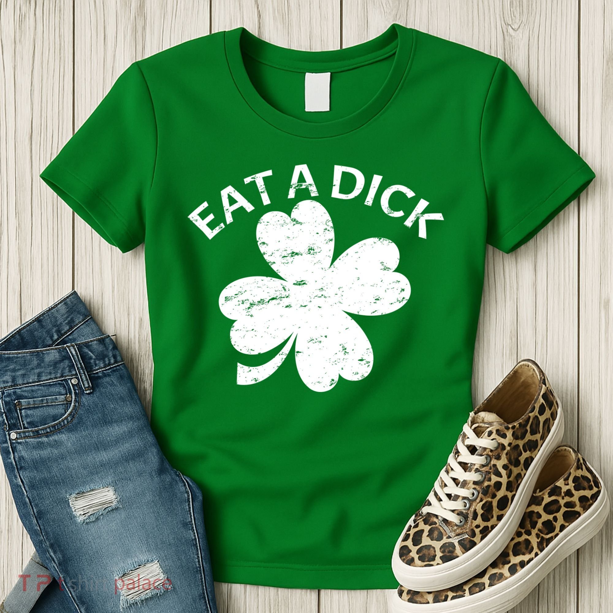 Eat A Dick Shamrock Funny St Patricks Day Women's T-Shirt