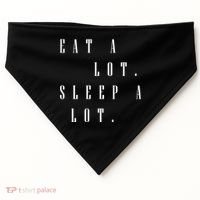 Eat A Lot Sleep A Lot USA-Made Doggie Bandana thumb 0