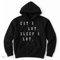 Eat A Lot Sleep A Lot Hoodie thumb 0