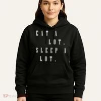 Eat A Lot Sleep A Lot Hoodie thumb 5