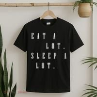 Eat A Lot Sleep A Lot T-Shirt thumb 2