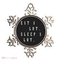 Eat A Lot Sleep A Lot Ornament thumb 0
