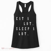 Eat A Lot Sleep A Lot Women's Tank Top thumb 0