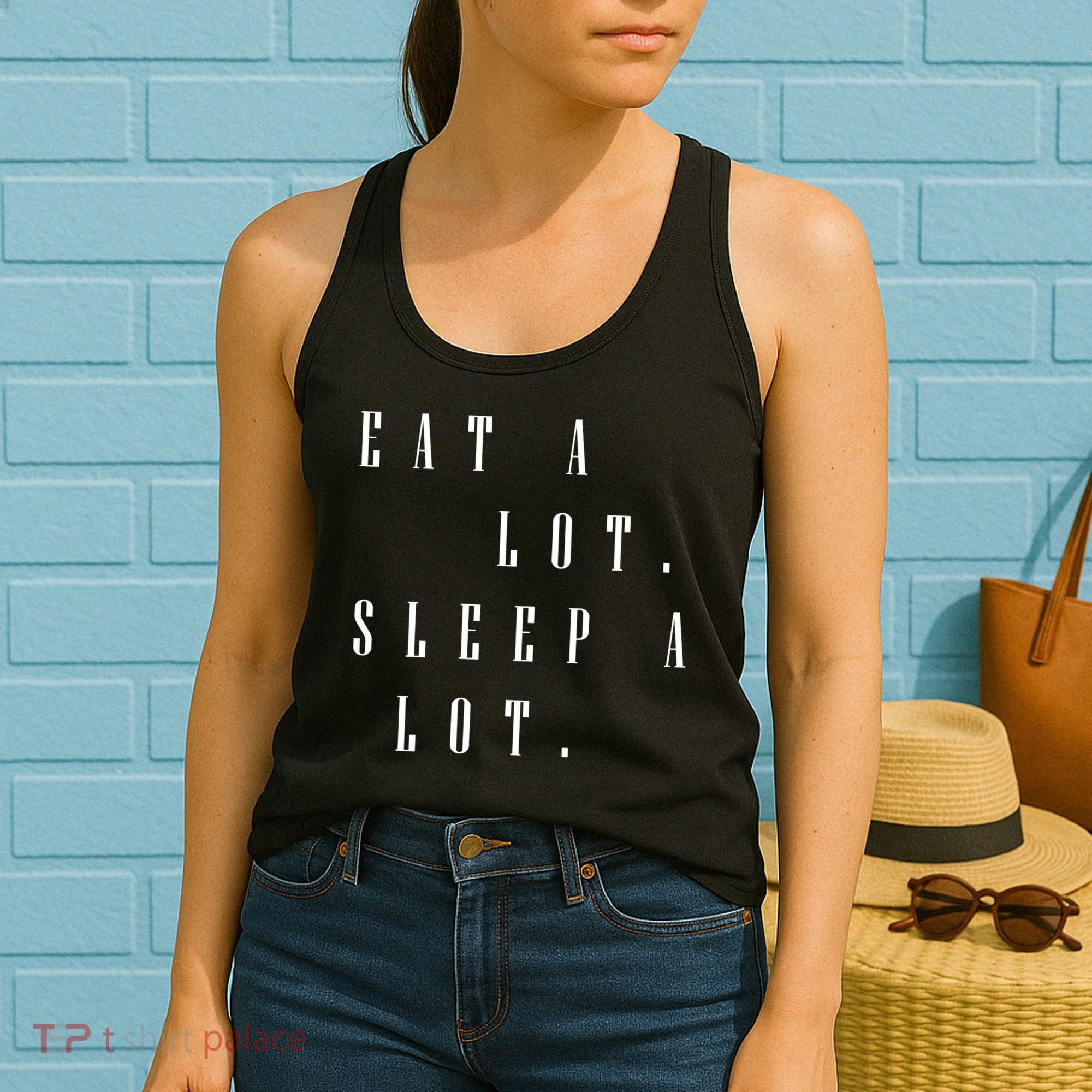 Eat A Lot Sleep A Lot Women's Tank Top