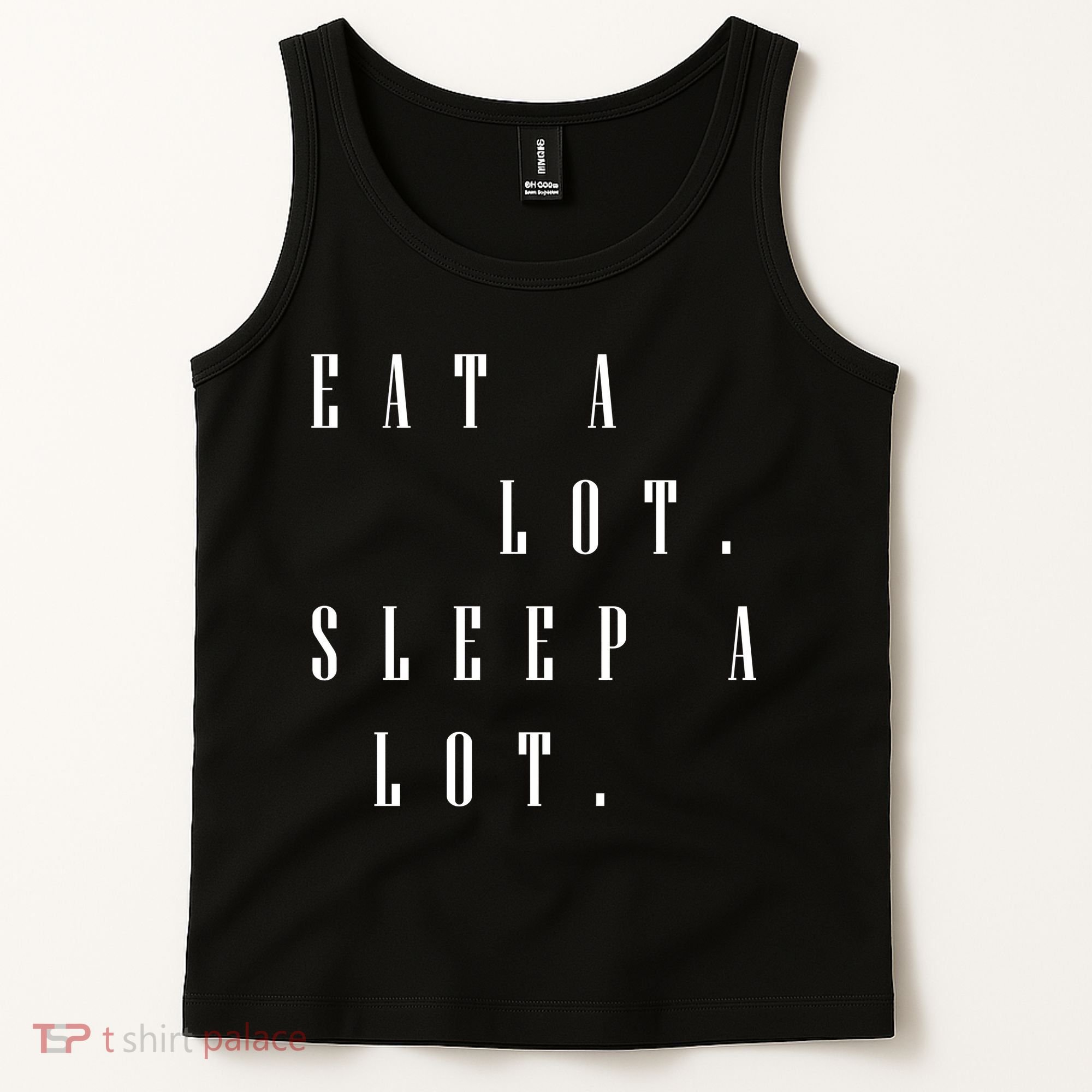 Eat A Lot Sleep A Lot Tank Top