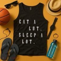 Eat A Lot Sleep A Lot Tank Top thumb 4