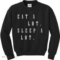 Eat A Lot Sleep A Lot Kids Sweatshirt thumb 0