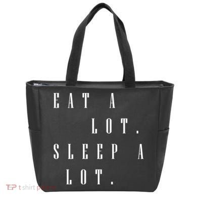 Eat A Lot Sleep A Lot Tote Bag