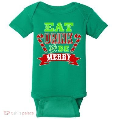 Eat Drink And Be Merry Christmas Baby Bodysuit