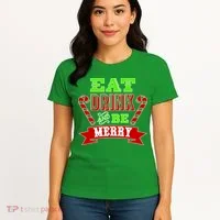 Eat Drink And Be Merry Christmas Women's T-Shirt thumb 4