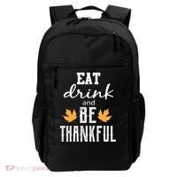 Eat Drink And Be Thankful Backpack thumb 0