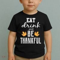 Eat Drink And Be Thankful Toddler T-Shirt thumb 2