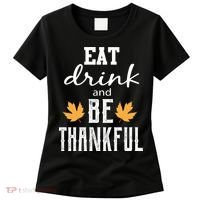Eat Drink and Be Thankful Women's T-Shirt thumb 0