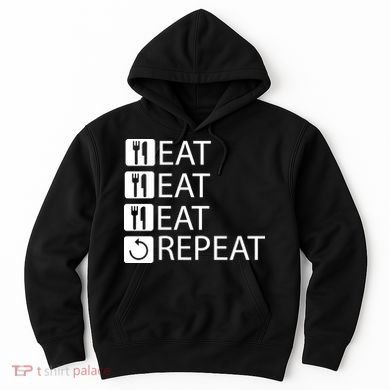 Eat Eat Eat Repeat Hoodie
