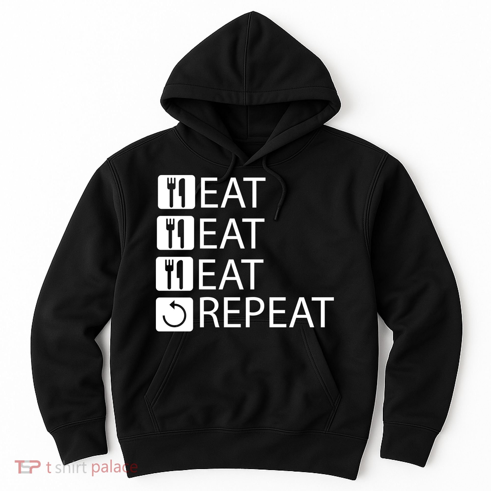 Eat Eat Eat Repeat Hoodie
