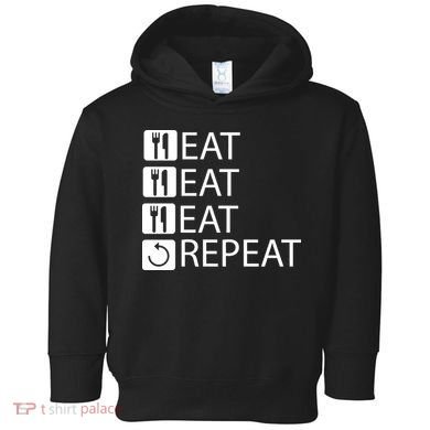 Eat Eat Eat Repeat Toddler Hoodie