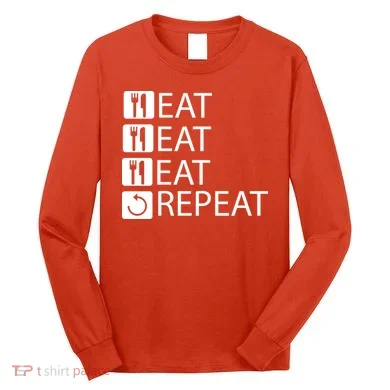 Eat Eat Eat Repeat Long Sleeve Shirt