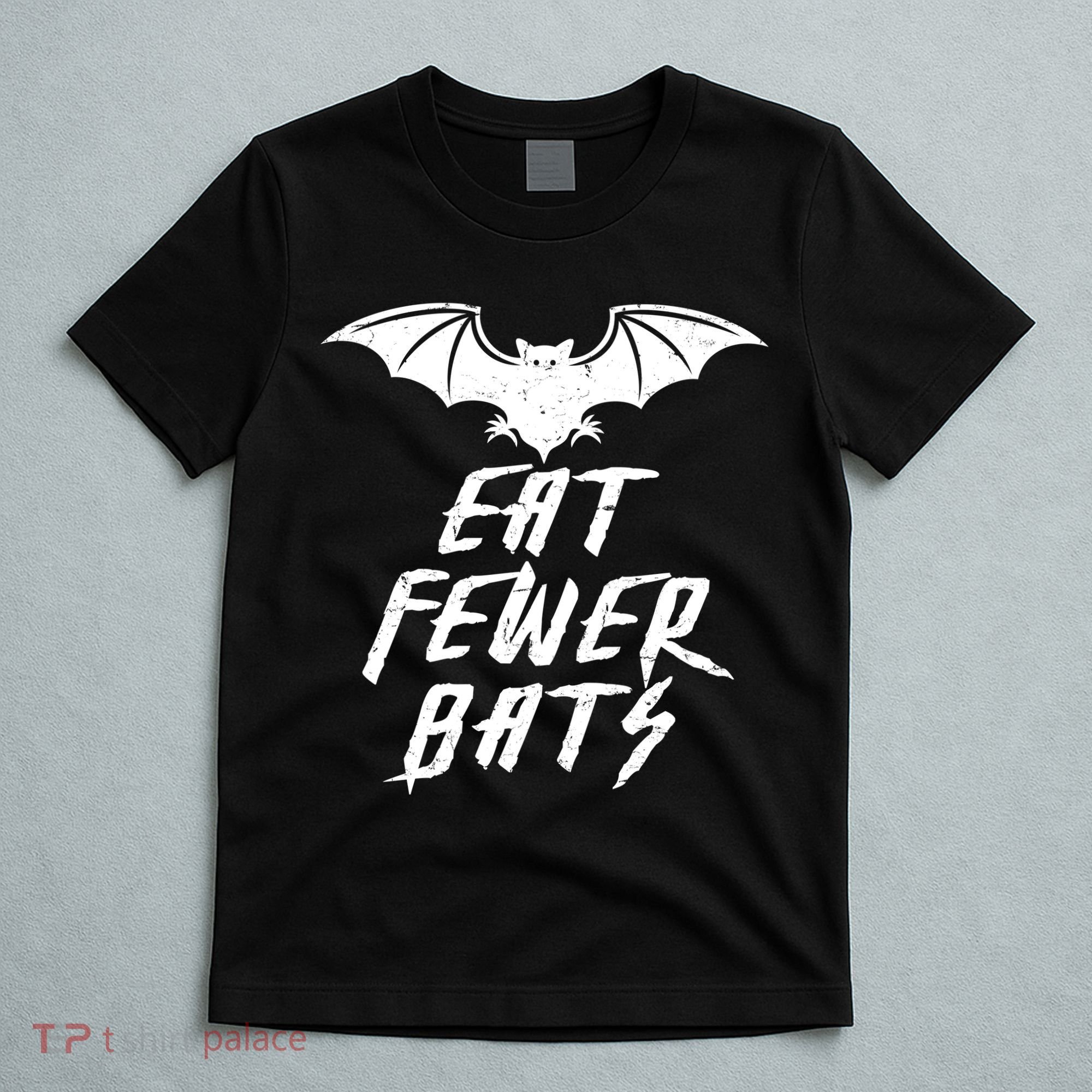 Eat Fewer Bats T-Shirt