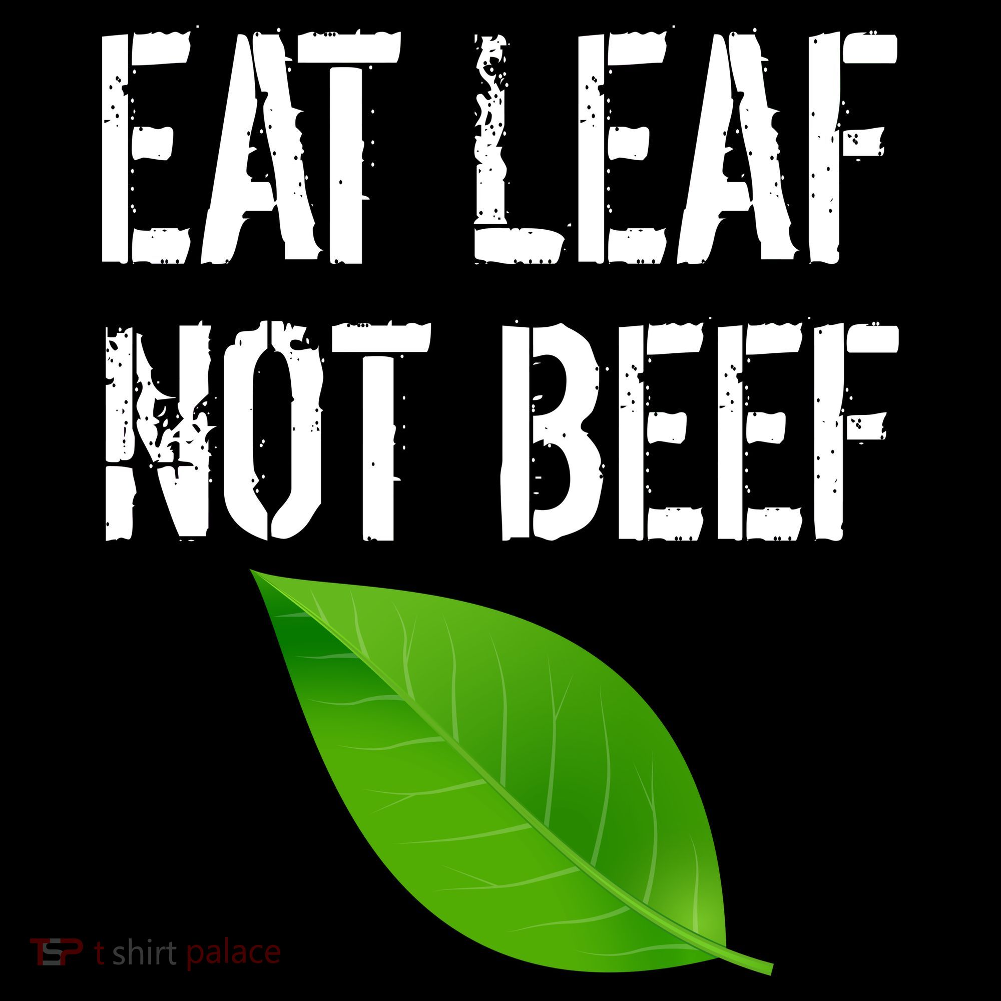Eat Leaf Not Beef Funny Vegetarians Toddler Hoodie