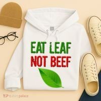 Eat Leaf Not Beef Funny Vegetarians Hoodie thumb 4