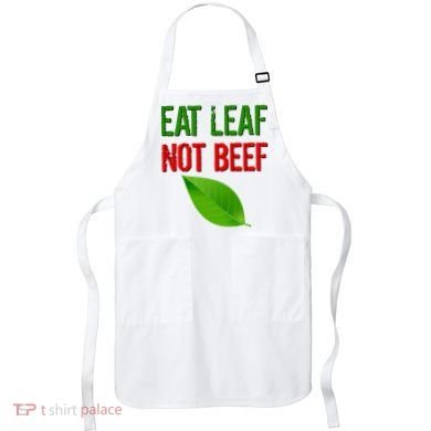 Eat Leaf Not Beef Funny Vegetarians Apron