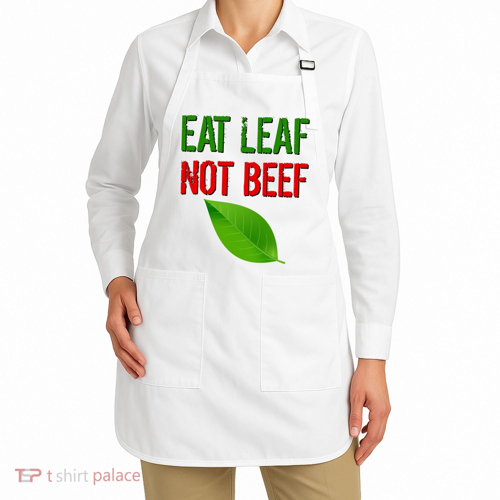 Eat Leaf Not Beef Funny Vegetarians Apron