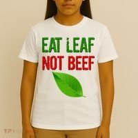 Eat Leaf Not Beef Funny Vegetarians T-Shirt thumb 4