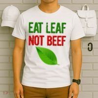 Eat Leaf Not Beef Funny Vegetarians T-Shirt thumb 6