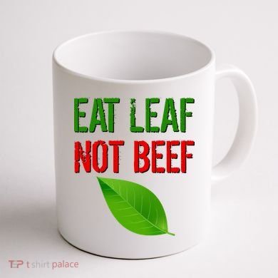 Eat Leaf Not Beef Funny Vegetarians Coffee Mug back