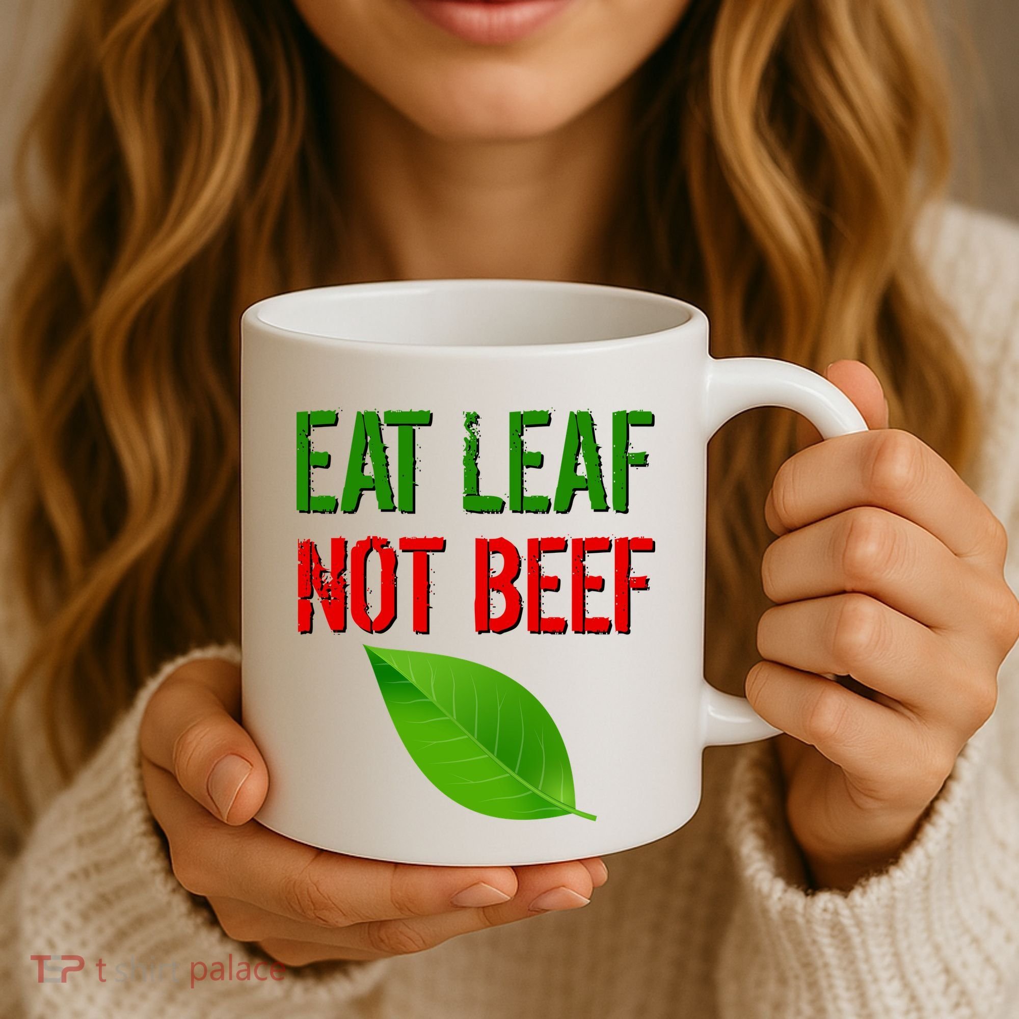 Eat Leaf Not Beef Funny Vegetarians Coffee Mug