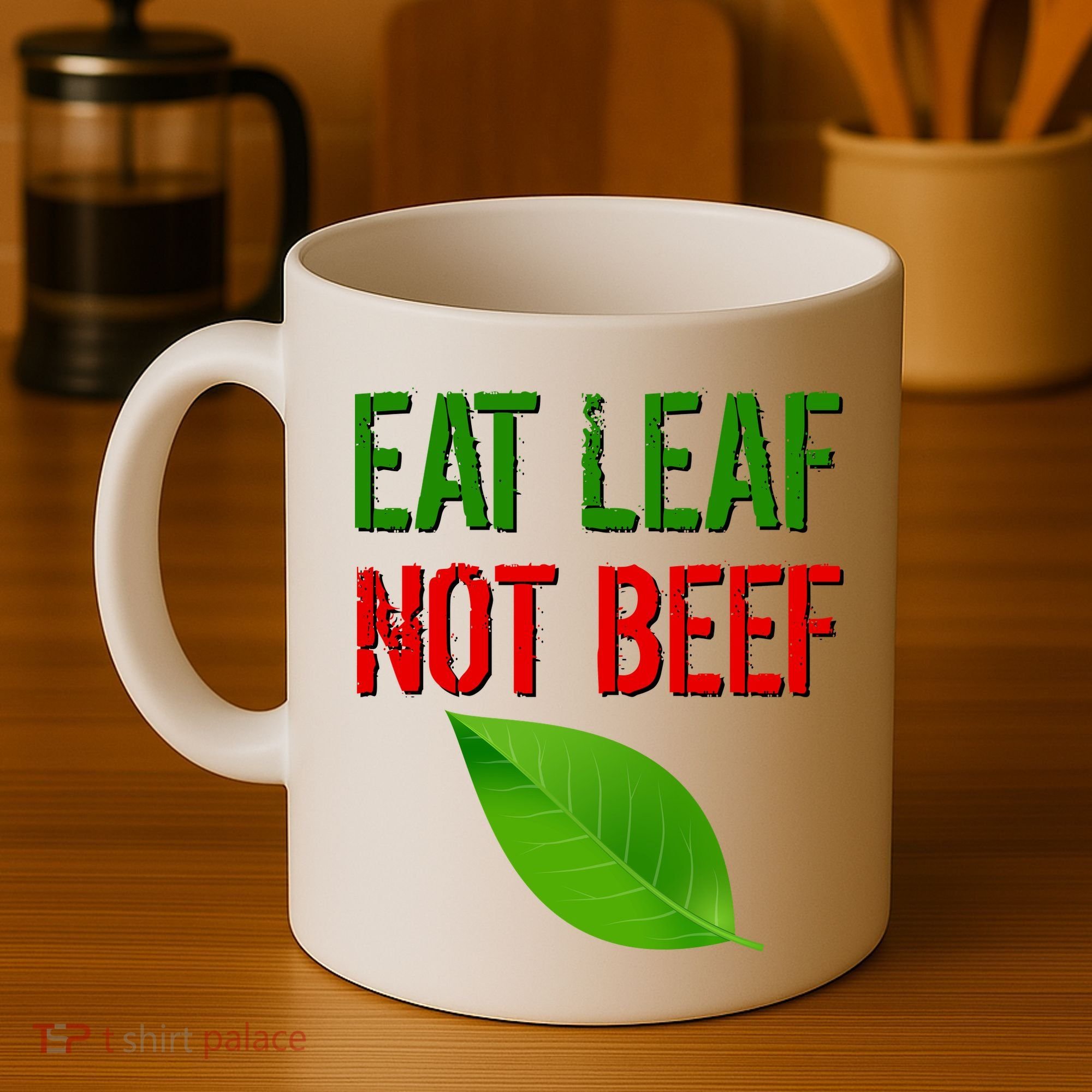 Eat Leaf Not Beef Funny Vegetarians Coffee Mug
