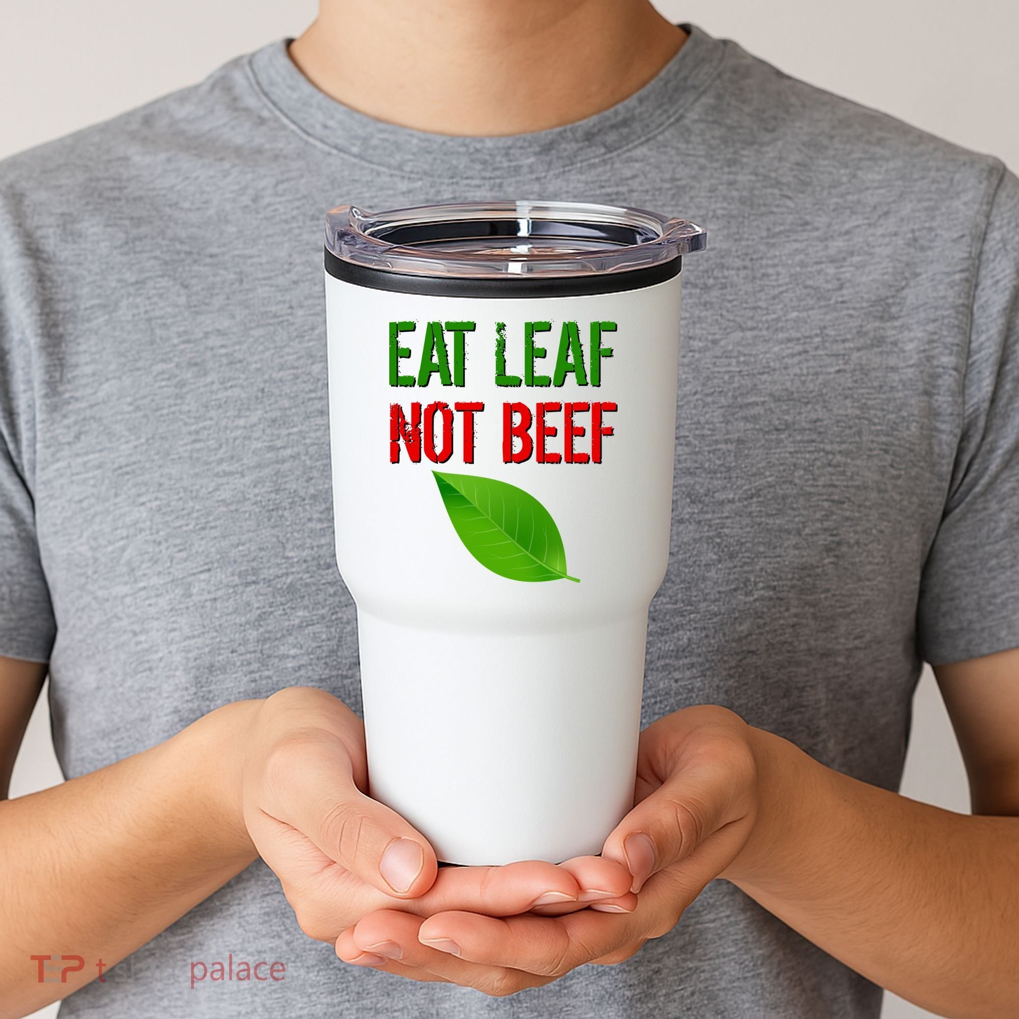 Eat Leaf Not Beef Funny Vegetarians Tumbler