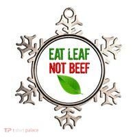 Eat Leaf Not Beef Funny Vegetarians Ornament thumb 0