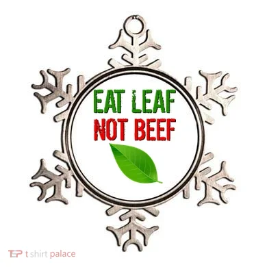 Eat Leaf Not Beef Funny Vegetarians Ornament